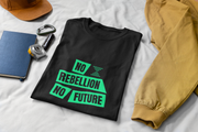 Climate Extinction Activist Demo No Rebellion No Future XR by deichmonster T-shirt